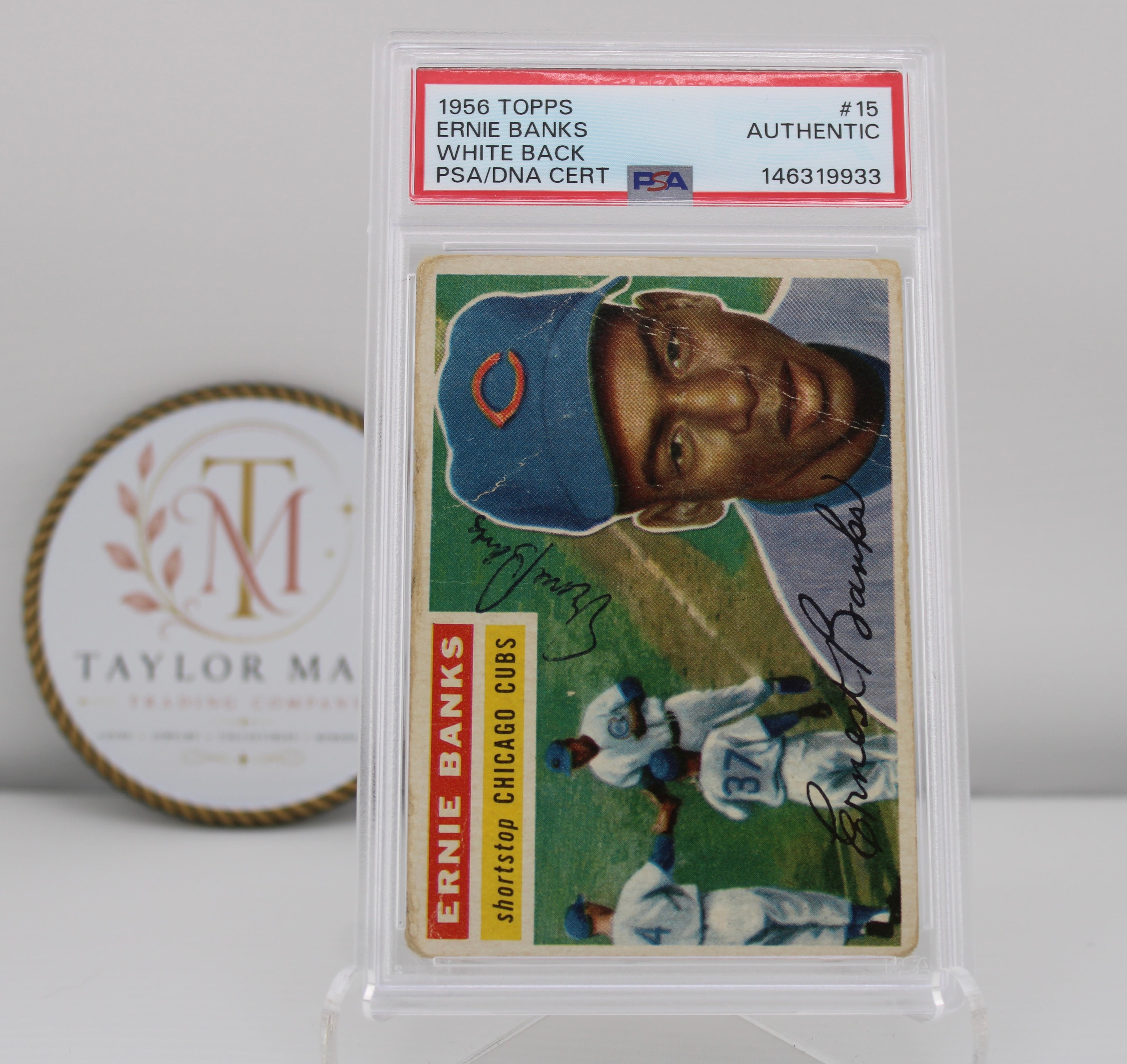 1956 Topps #15 Ernie Banks White Back PSA/DNA Authentic Autograph